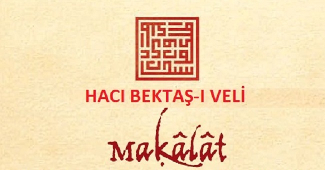 Haı Bektaş Veli Makalat